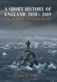 bokomslag A Short History of England, 2020-2089