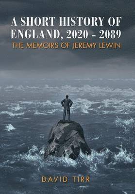 A Short History of England, 2020-2089 1