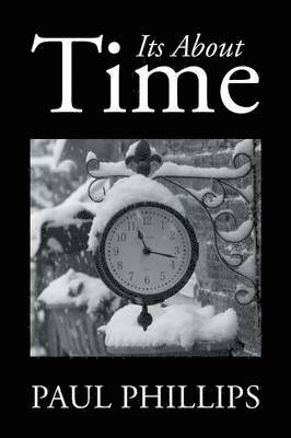 Paul Phillips - Its About Time, Häftad