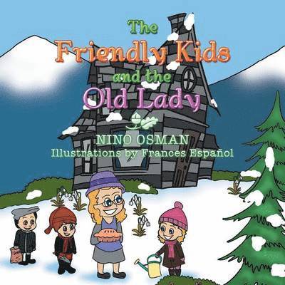 The Friendly Kids and the Old Lady 1