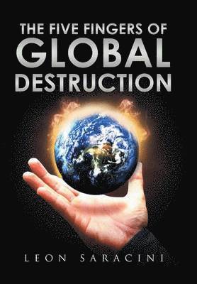 Five Fingers of Global Destruction 1
