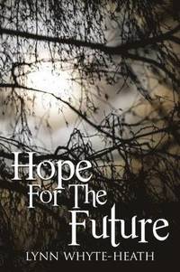 bokomslag Hope For The Future
