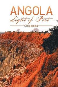 bokomslag Angola Light of Poet