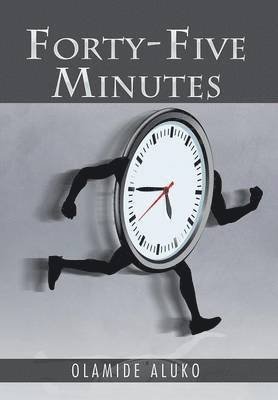 Forty-Five Minutes 1