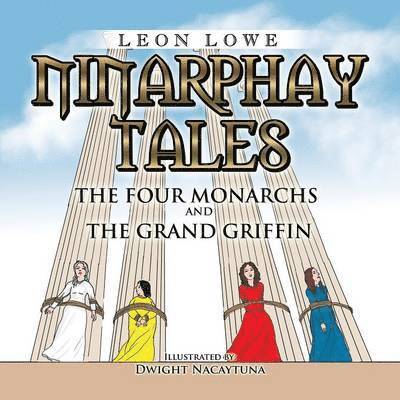 Ninarphay Tales The Four Monarchs And the Grand Griffin 1