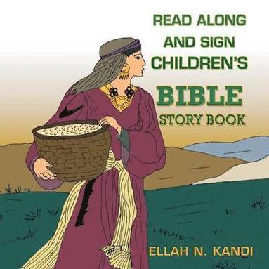 bokomslag Read Along and Sign Children's Bible Storybook