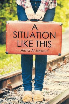 Aisha Al Zarouni - Situation Like This, Häftad
