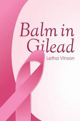 Balm in Gilead 1