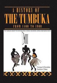 bokomslag A History of the Tumbuka from 1400 to 1900