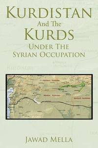 bokomslag Kurdistan And The Kurds Under The Syrian Occupation