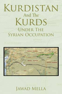 Kurdistan And The Kurds Under The Syrian Occupation 1