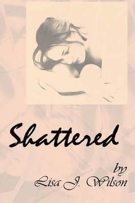 Shattered 1