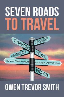 Seven Roads to Travel 1