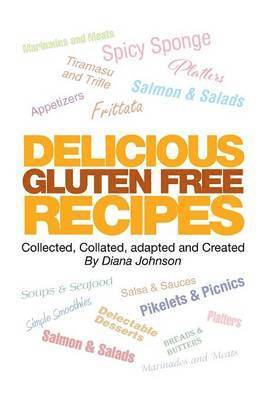 Diana Johnson - Delicious Gluten Free Recipes, Häftad