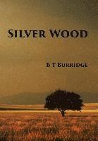 Silver Wood 1