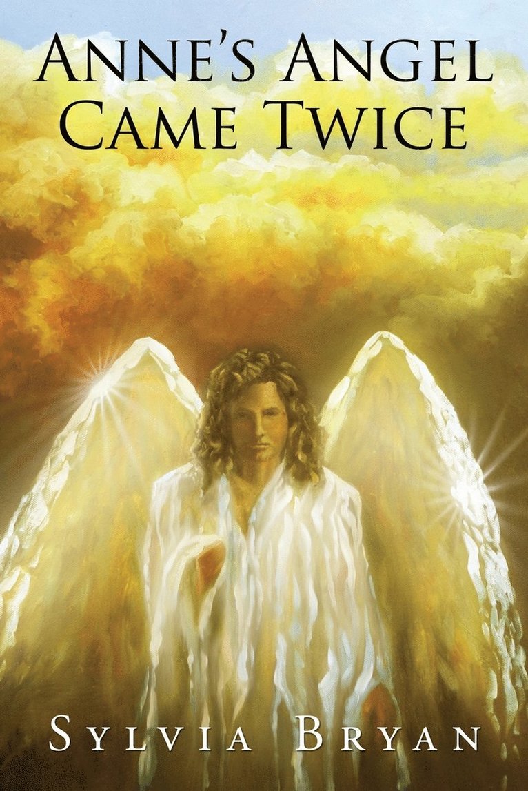 Anne's Angel Came Twice 1