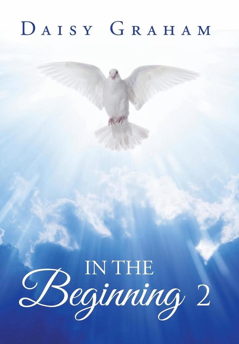 Daisy Graham - In the Beginning 2, Inbunden