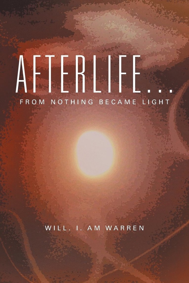 Afterlife . . . 1