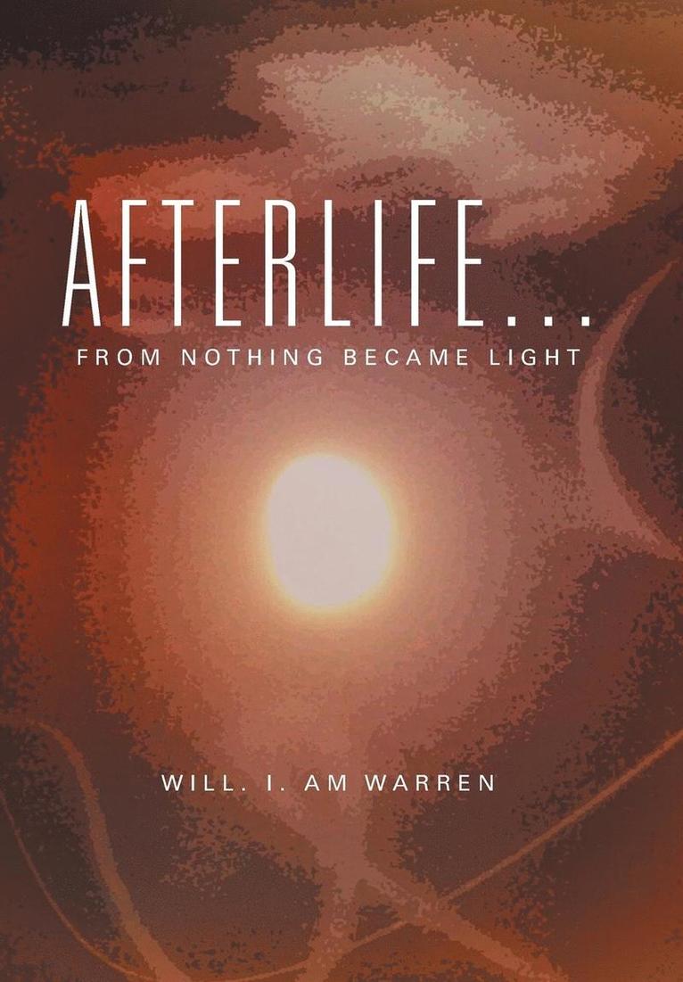 Afterlife . . . 1