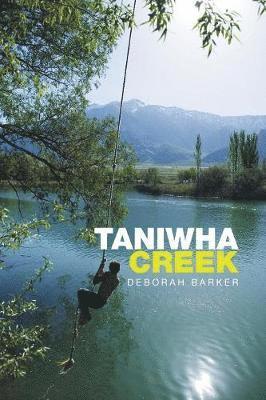 Deborah Barker - Taniwha Creek, Häftad