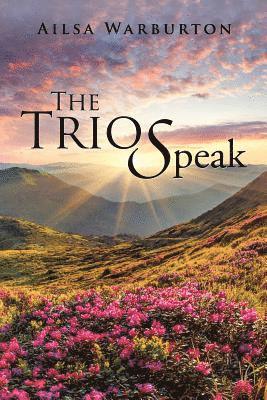 The Trio Speak 1