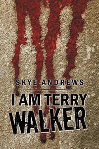 bokomslag I Am Terry Walker