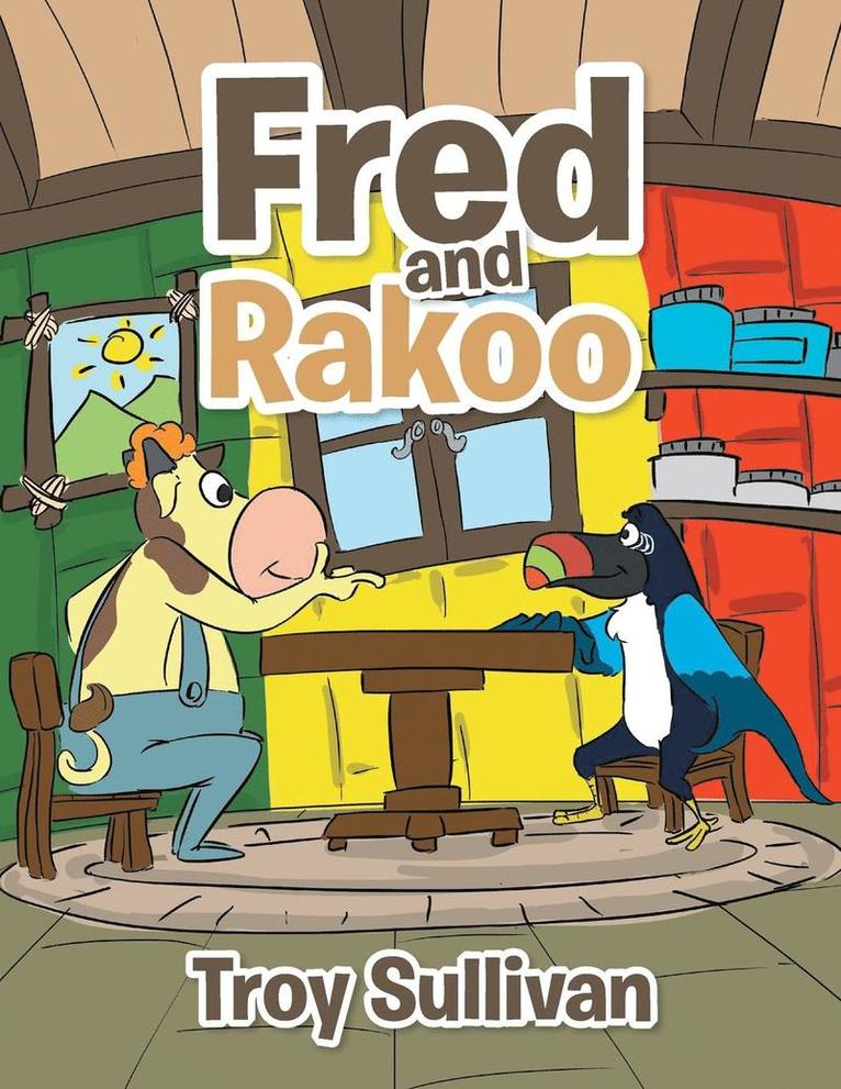 Troy Sullivan - Fred and Rakoo, Häftad