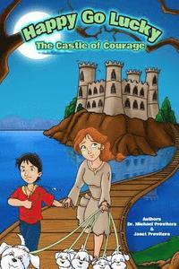 bokomslag Happy Go Lucky: The Castle of Courage