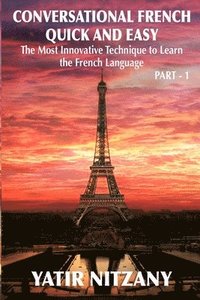 bokomslag Conversational French Quick and Easy