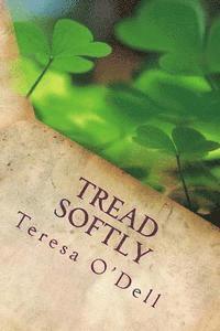 Tread Softly 1