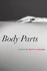 bokomslag Body Parts: Stories