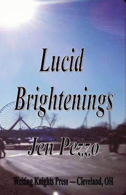 Lucid Brightenings 1