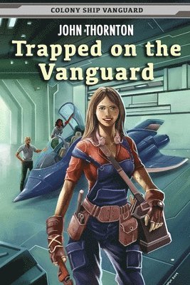John Thornton - Trapped on the Vanguard, Häftad