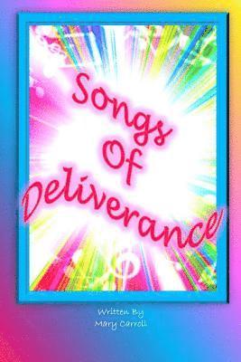 Songs Of Deliverance 1