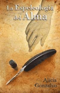 Alicia Gonzalvo - La espeleología del alma, Häftad