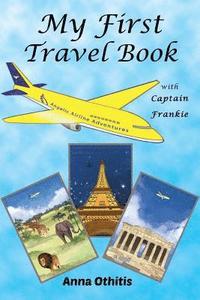 bokomslag My First Travel Book