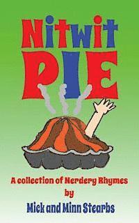 bokomslag Nitwit Pie: A Collection of Nerdery Rhymes