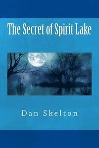 bokomslag The Secret of Spirit Lake