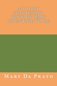 bokomslag My First Montessori Book of Bead Counting to 100