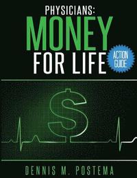 bokomslag Action Guide Physicians: Money For Life