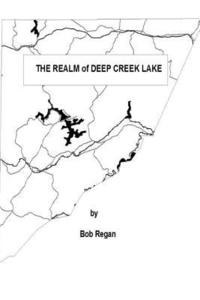 bokomslag The Realm of Deep Creek Lake