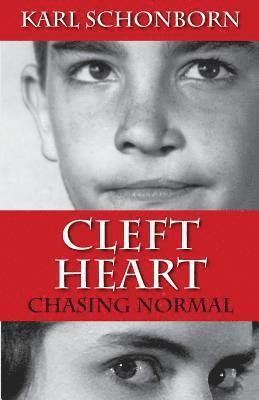 Cleft Heart: Chasing Normal 1