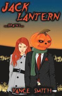 bokomslag Jack Lantern: ...Brains...