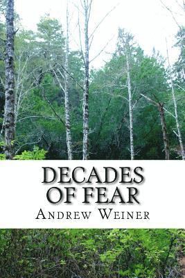 Decades of Fear: What evil lurks 1