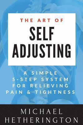 The Art of Self Adjusting 1