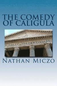 bokomslag The Comedy of Caligula