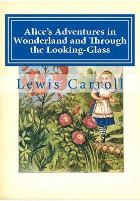 bokomslag Alice's Adventures in Wonderland and Through the Looking-Glass