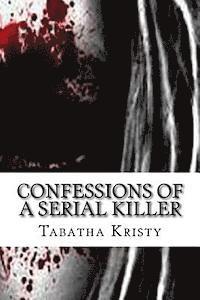 bokomslag Confessions of a Serial Killer