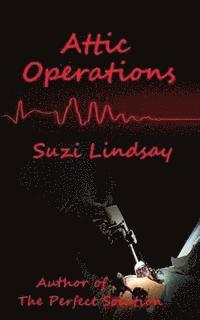 Suzi Lindsay - Attic Operations, Häftad