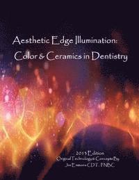 bokomslag Aesthetic Edge illumination - Color & Ceramics in Dentistry Vol.1